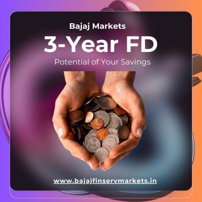  Unlock the Potential of Your Savings with Bajaj Markets 3-Year FD - Pune Insurance