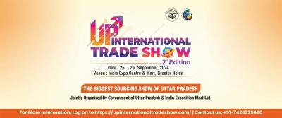 UP International Trade Show - 25 - 29 SEPTEMBER, 2024 - Delhi Events, Classes