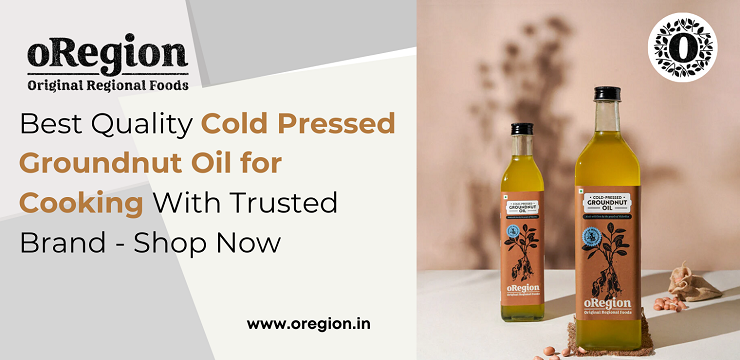 Best Quality Cold Pressed Groundnut Oil for Cooking With Trusted Brand - Shop Now!