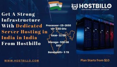 Get A Strong Infrastructure With Dedicated Server Hosting in India From Hostbillo