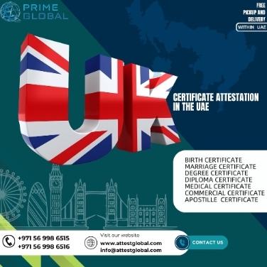Effortless UK Certificate Attestation in the Dubai: Streamline Your Success Journey - New York Professional Services