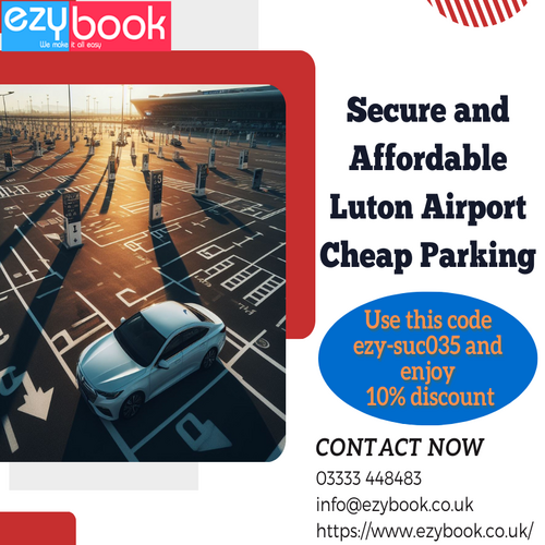 Secure and Affordable Luton Airport Cheap Parking