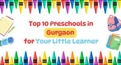 Find the Top 10 Preschools in Gurgaon for Your Little Learner - Gurgaon Professional Services