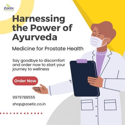 Harnessing the Power of Ayurvedic Medicine for Prostate Health - Ahmedabad Other