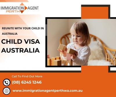Child Visa Australia: Pathway to Permanent Residency for Your Child - Perth Professional Services