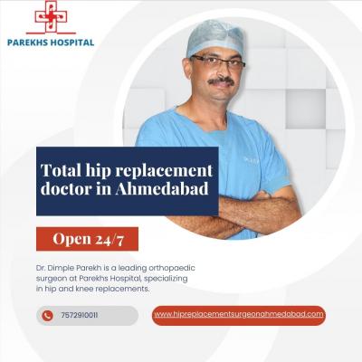 Total hip replacement doctor in ahmedabad - Ahmedabad Health, Personal Trainer
