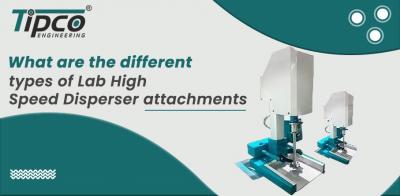 What Are The Different Types of Lab High Speed Disperser Attachments? - Delhi Industrial Machineries
