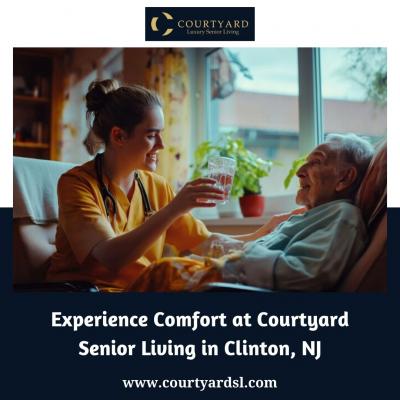 Experience Comfort at Courtyard Senior Living in Clinton, NJ