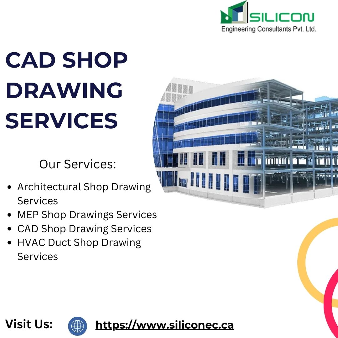 Perfect CAD Shop Drawing Services In Canada | Silicon EC Canada - Calgary Construction, labour
