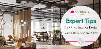 Expert Tips for Office Interior Design with Efficiency and Style - Delhi For Sale