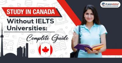 Study in Canada Without IELTS: Step by Step Guide - Delhi Other