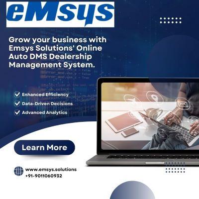 Grow your business with Emsys Solutions' Online auto DMS Dealership Management System.