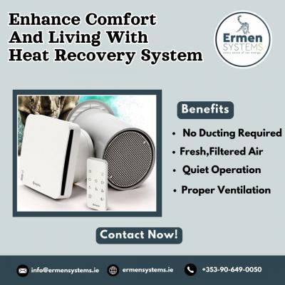 Enhance Comfort and Living With Heat Recovery System