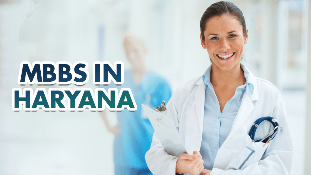 Comprehensive Guide to Pursuing MBBS in Haryana - Other Professional Services