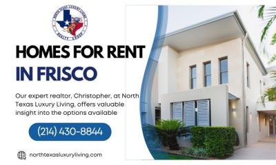Houses For Rent Frisco TX | North Texas Luxury Living