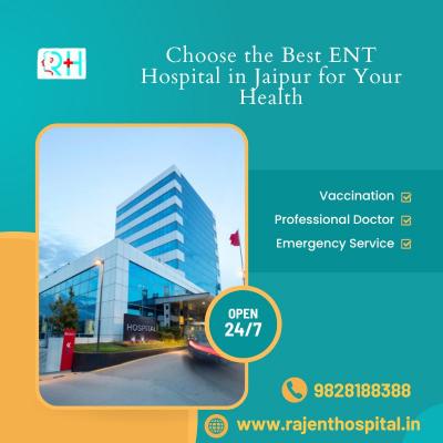 Choose the Best ENT Hospital in Jaipur for Your Health - Jaipur Other