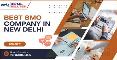 Best SMO Company in New Delhi - GTM Digital Solution