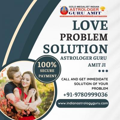 Love problem solution Expert -  100 % Love Back In 24hrs