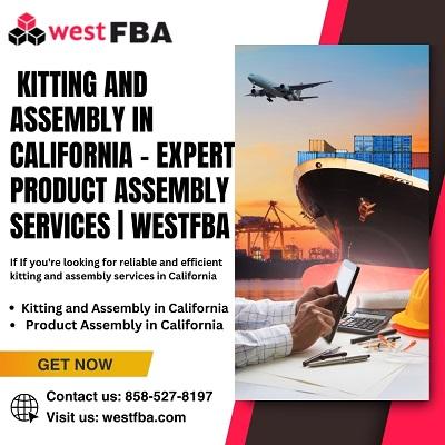 Reliable Kitting and Assembly Services by Westfba in California. - San Diego Other