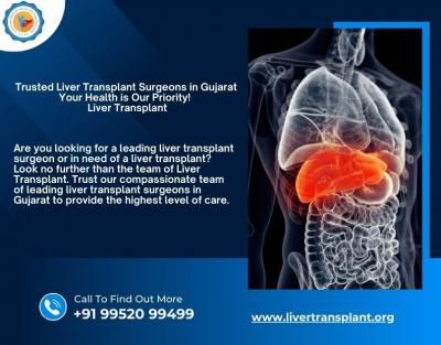  Trusted Liver Transplant Surgeons in Gujarat – Your Health is Our Priority! | Liver Transplant - Ahmedabad Other