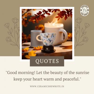 Beautiful Good Morning Quotes for a Lovely Day - Ghaziabad Blogs