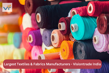 Discover the largest textiles and fabrics manufacturers, distributors in India. Explore our wide ran