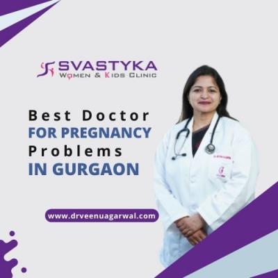 Best Doctor for Pregnancy Problems in Gurgaon