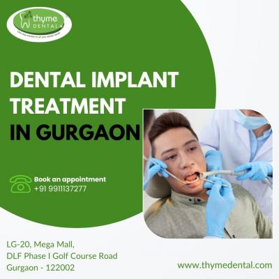 Dental Implant Treatment in Gurgaon- Thyme Dental