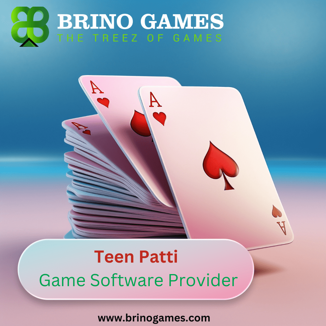 Unleash the Thrill of Teen Patti with Brino Games: Your Trusted Software Provider