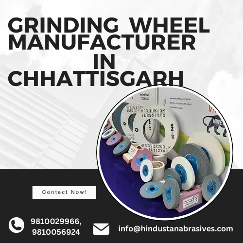 Grinding Wheel Manufacturer in Chhattisgarh