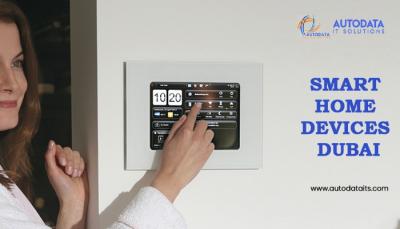 Smart Home System UAE - Dubai Professional Services