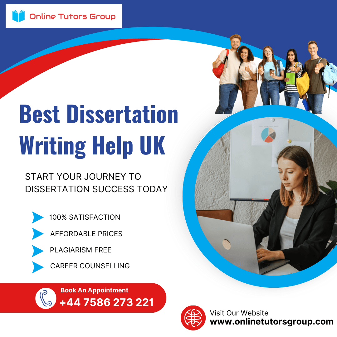 Best Dissertation Writing Help UK