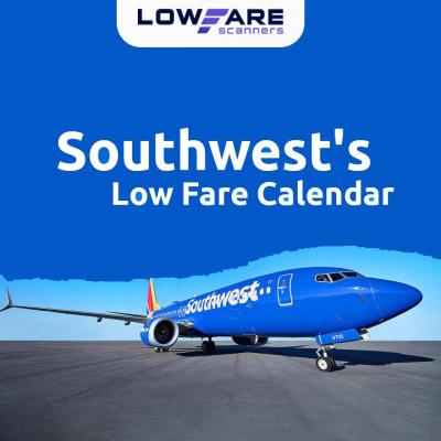 Southwest Airlines Low Fare Calendar