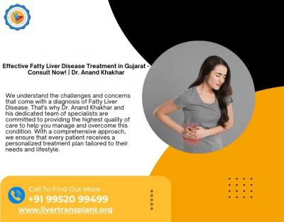 Effective Fatty Liver Disease Treatment in Gujarat – Consult Now! | Dr. Anand Khakhar