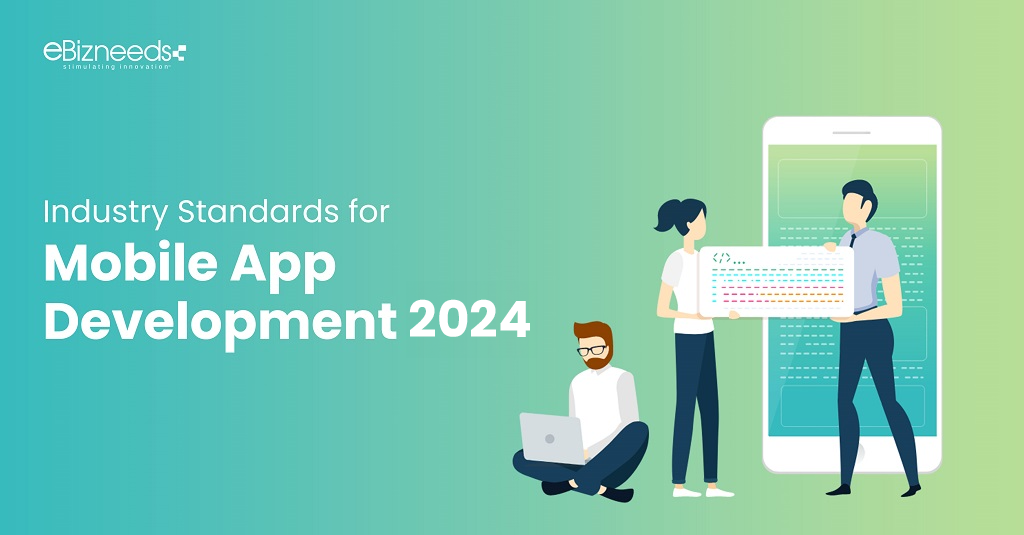 Industry Trends For Mobile App Development 2024