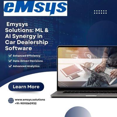  Emysys' Advanced Car Dealership Software Enhance  Your Dealership.