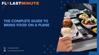 The Complete Guide to Bring Food on a Plane