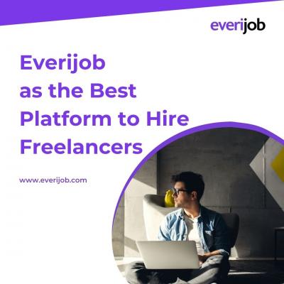 Everijob is the Best Platform to Hire Freelancers - Other Other