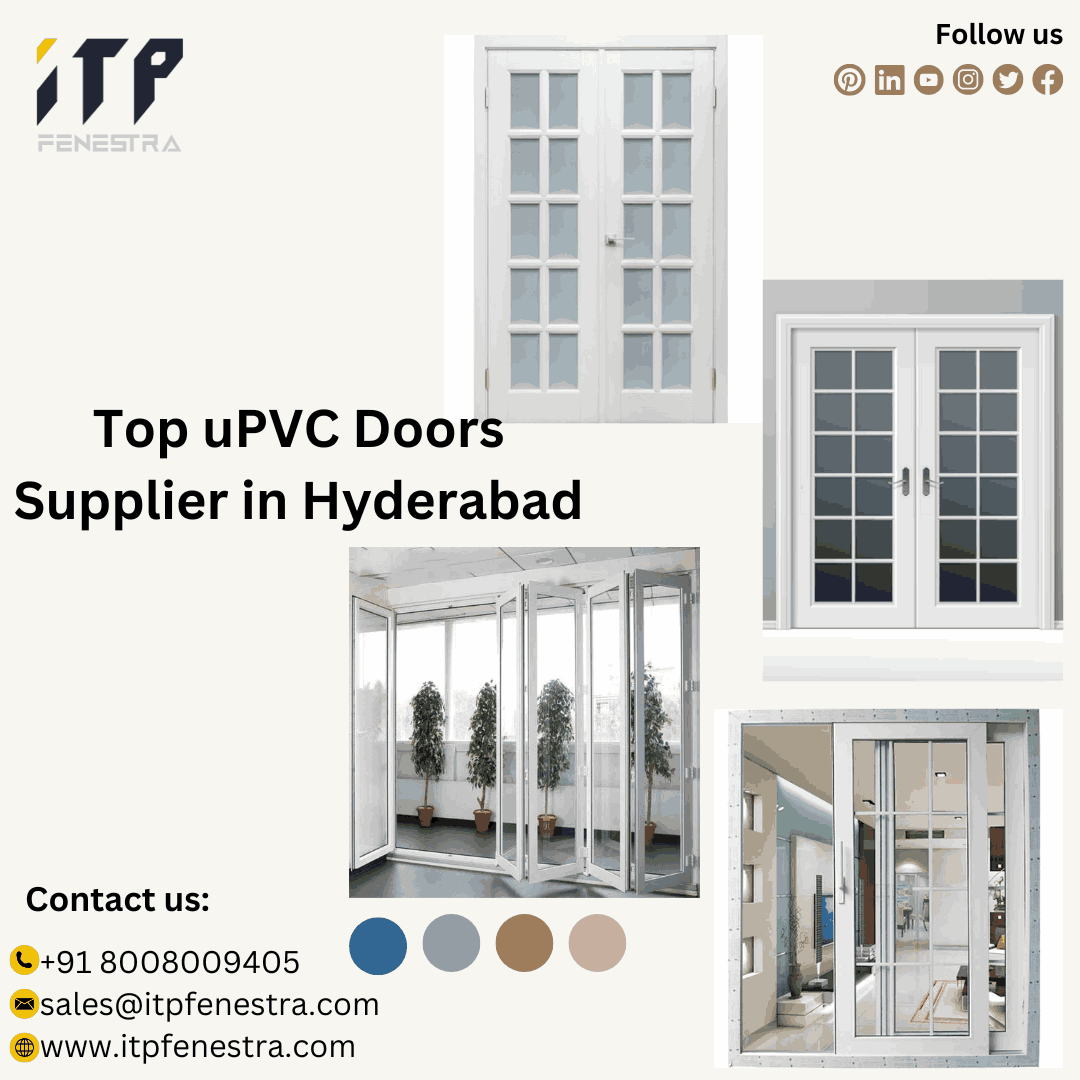 Looking for the Best uPVC Doors near you in Hyderabad, India