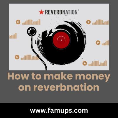 How to Make Money on Reverbnation - New York Other