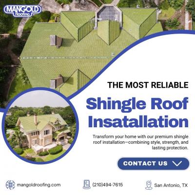 Shingle Roof Installation in San Antonio