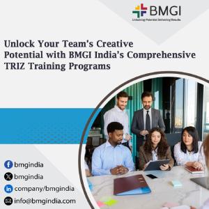 Unlock Your Team’s Creative Potential with BMGI India’s Comprehensive TRIZ Training Programs