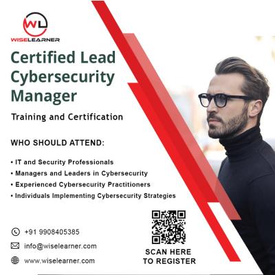 Learn Strategic Cybersecurity Management: Certified Lead Cybersecurity Manager - Hyderabad Tutoring, Lessons