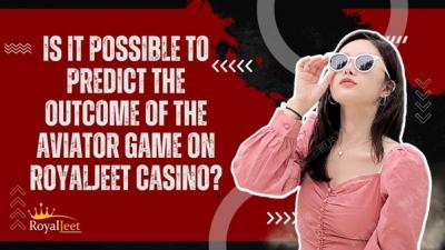 Is It Possible to Predict the Outcome of the Aviator Game on Royaljeet casino? - Bangalore Other