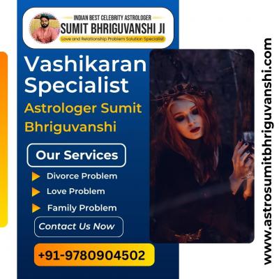 Vashikaran Specialist Astrologer in Delhi for Love and Relationship Problems - Chandigarh Other