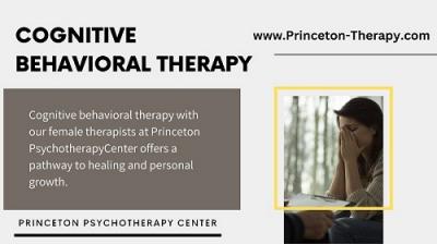 Transform Your Life with Cognitive Behavioral Therapy at Princeton Psychotherapy Center - Other Other