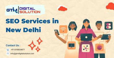 SEO Services in New Delhi - GTM Digital Solution