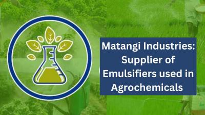 Emulsifiers Supplier-Matangi Industries