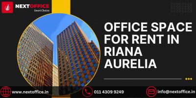 Office Space For Rent in Riana Aurelia By NextOffice