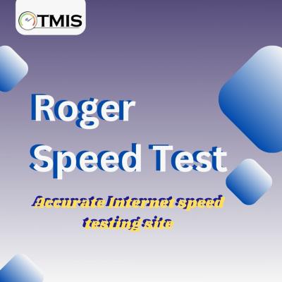  Accurate and Easy Roger Speed Test for Fast Internet Performance